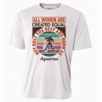 All Women Are Created Equal But The Best Are Born As Aquarius Cooling Performance Crew T-Shirt