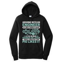 Arguing With An Engineer Is Like Wrestling A Pig In Mud Women's Pullover Hoodie