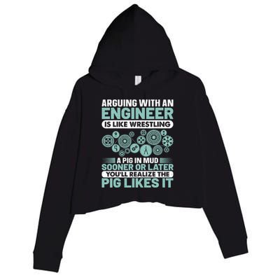 Arguing With An Engineer Is Like Wrestling A Pig In Mud Crop Fleece Hoodie