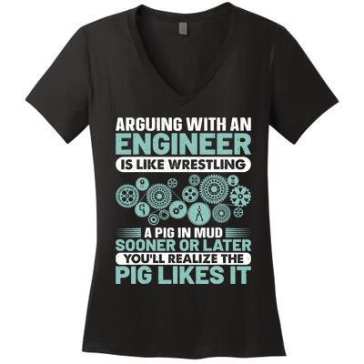 Arguing With An Engineer Is Like Wrestling A Pig In Mud Women's V-Neck T-Shirt