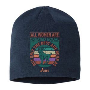 All Women Are Created Equal But The Best Are Born As Aries Sustainable Beanie