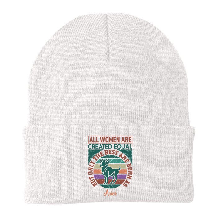 All Women Are Created Equal But The Best Are Born As Aries Knit Cap Winter Beanie