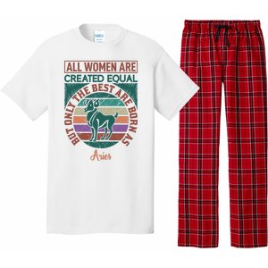 All Women Are Created Equal But The Best Are Born As Aries Pajama Set