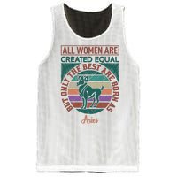 All Women Are Created Equal But The Best Are Born As Aries Mesh Reversible Basketball Jersey Tank