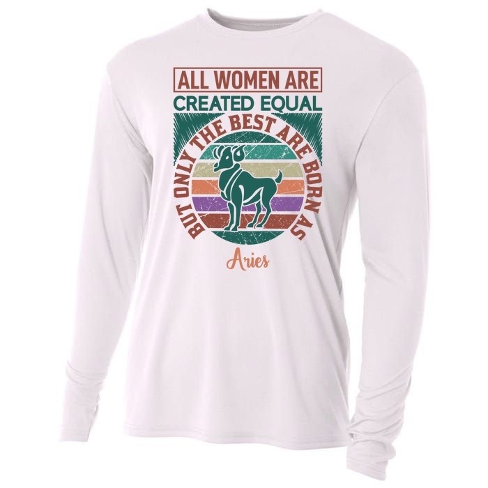 All Women Are Created Equal But The Best Are Born As Aries Cooling Performance Long Sleeve Crew