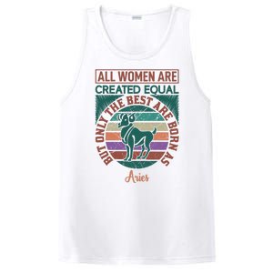 All Women Are Created Equal But The Best Are Born As Aries PosiCharge Competitor Tank