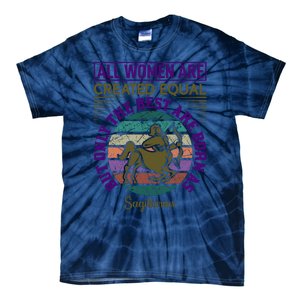 All Women Are Created Equal But The Best Are Born As Sagittirus Tie-Dye T-Shirt