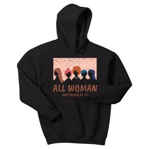 All Woman And Proud Of It Kids Hoodie