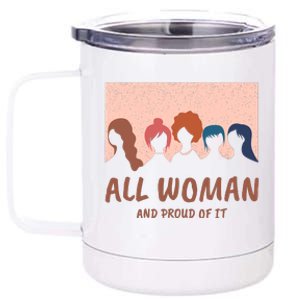 All Woman And Proud Of It 12 oz Stainless Steel Tumbler Cup