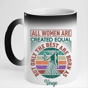 All Women Are Created Equal But The Best Are Born As Virgo 11oz Black Color Changing Mug