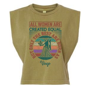 All Women Are Created Equal But The Best Are Born As Virgo Garment-Dyed Women's Muscle Tee