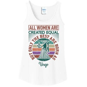 All Women Are Created Equal But The Best Are Born As Virgo Ladies Essential Tank