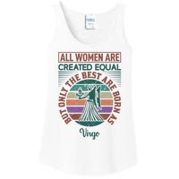 All Women Are Created Equal But The Best Are Born As Virgo Ladies Essential Tank