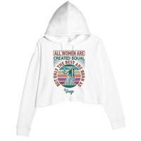 All Women Are Created Equal But The Best Are Born As Virgo Crop Fleece Hoodie