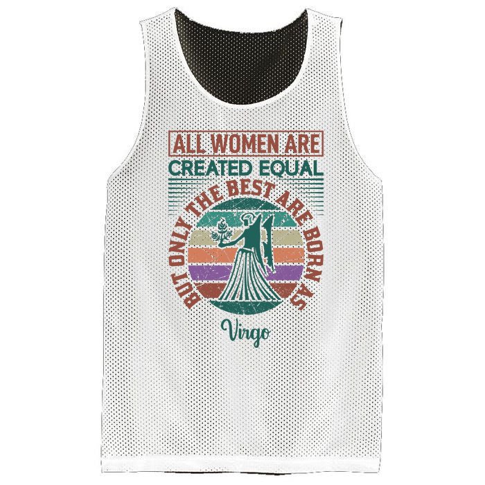 All Women Are Created Equal But The Best Are Born As Virgo Mesh Reversible Basketball Jersey Tank