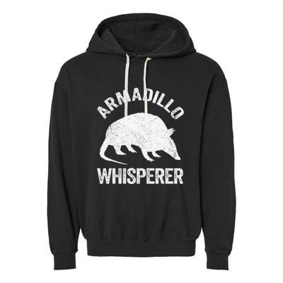 Armadillo Whisperer Armadillo Lover Garment-Dyed Fleece Hoodie