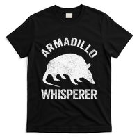 Armadillo Whisperer Armadillo Lover T-Shirt