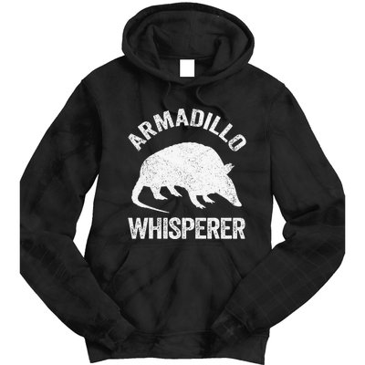 Armadillo Whisperer Armadillo Lover Tie Dye Hoodie