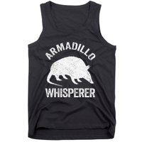 Armadillo Whisperer Armadillo Lover Tank Top