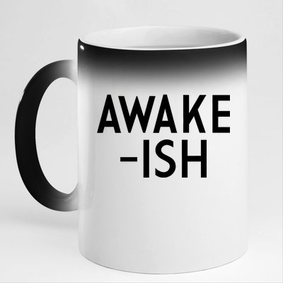 Awake-ish 11oz Black Color Changing Mug