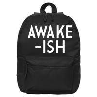 Awake-ish 16 in Basic Backpack
