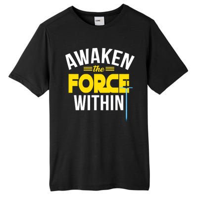 Awaken The Force Within Christian Tall Fusion ChromaSoft Performance T-Shirt