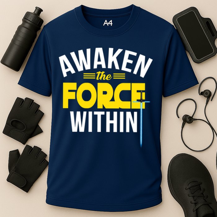 Awaken The Force Within Christian Performance Shirt