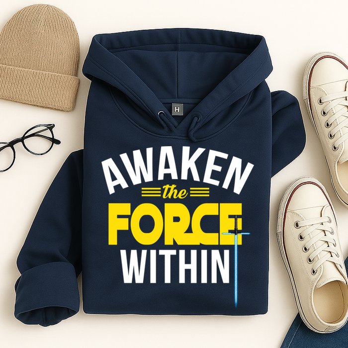 Awaken The Force Within Christian Hoodie