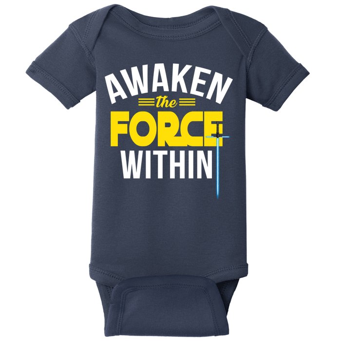 Awaken The Force Within Christian Baby Bodysuit
