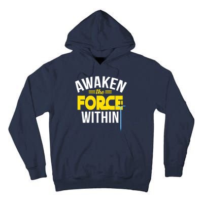 Awaken The Force Within Christian Tall Hoodie