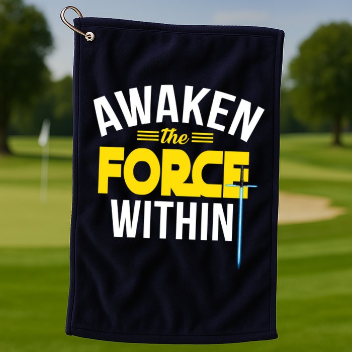 Awaken The Force Within Christian Golf Towel