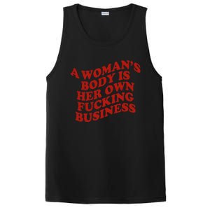 A WomanS Body Is Her Own Fucking Business PosiCharge Competitor Tank