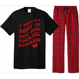 A WomanS Body Is Her Own Fucking Business Pajama Set