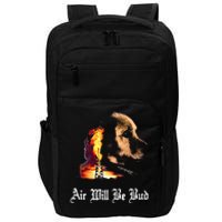 Air Will Be Blud Vintage Dog Air Will Be Blood Impact Tech Backpack