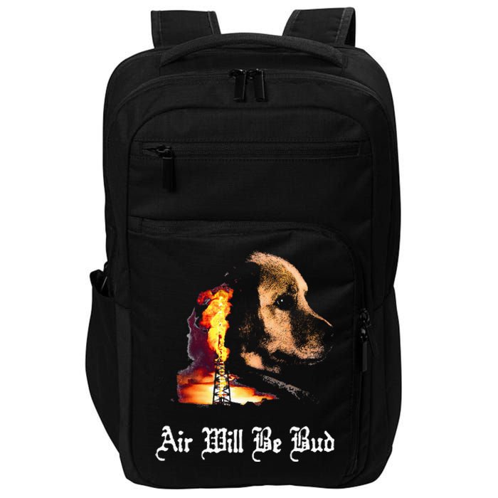 Air Will Be Blud Vintage Dog Air Will Be Blood Impact Tech Backpack