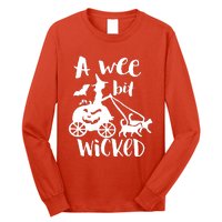 A Wee Bit Wicked Long Sleeve Shirt