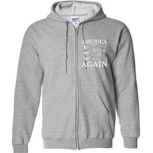 America Will Be Respected Again With President Donald Trump Full Zip Hoodie