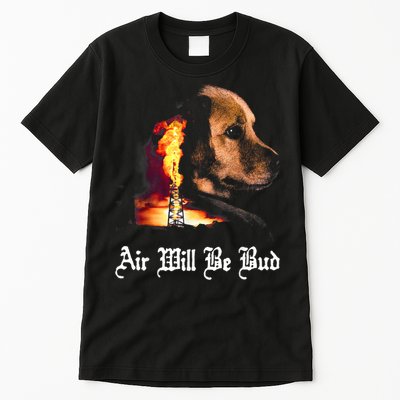 Air Will Be Blud Tall T-Shirt