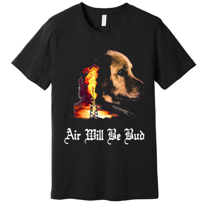 Air Will Be Blud Vintage Dog Air Will Be Blood Premium T-Shirt