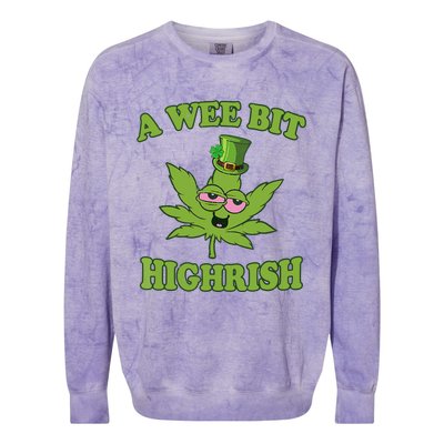 A Wee Bit Highrish Funny 420 Weed Marijuana St Patricks Day Colorblast Crewneck Sweatshirt