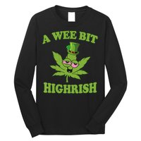 A Wee Bit Highrish Funny 420 Weed Marijuana St Patricks Day Long Sleeve Shirt