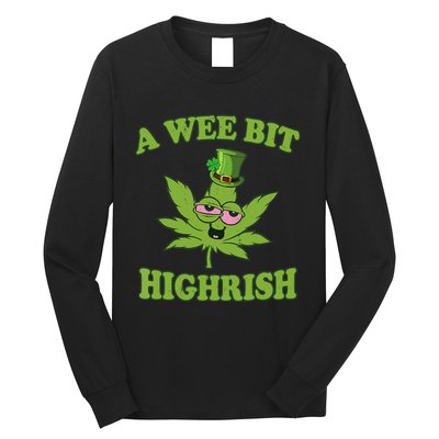 A Wee Bit Highrish Funny 420 Weed Marijuana St Patricks Day Long Sleeve Shirt