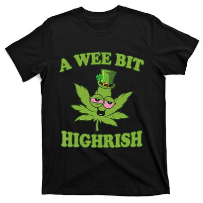 A Wee Bit Highrish Funny 420 Weed Marijuana St Patricks Day T-Shirt