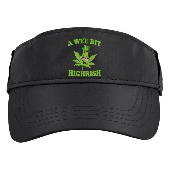 A Wee Bit Highrish Funny 420 Weed Marijuana St Patricks Day Adult Drive Performance Visor