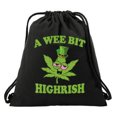 A Wee Bit Highrish Funny 420 Weed Marijuana St Patricks Day Drawstring Bag