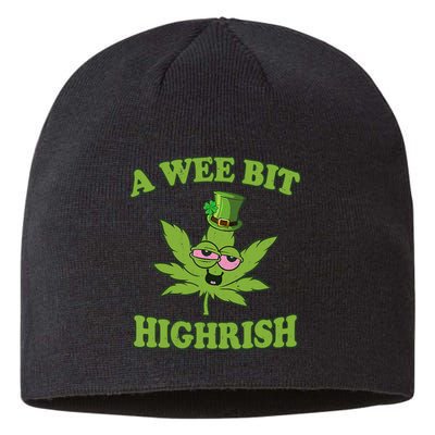 A Wee Bit Highrish Funny 420 Weed Marijuana St Patricks Day Sustainable Beanie
