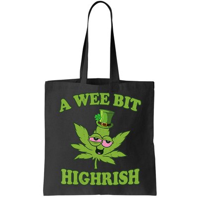 A Wee Bit Highrish Funny 420 Weed Marijuana St Patricks Day Bag