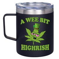 A Wee Bit Highrish Funny 420 Weed Marijuana St Patricks Day 12oz Stainless Steel Coffee Mug