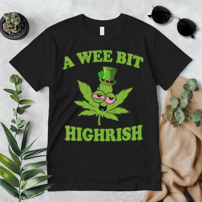 A Wee Bit Highrish Funny 420 Weed Marijuana St Patricks Day Premium T-Shirt