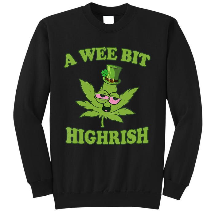 A Wee Bit Highrish Funny 420 Weed Marijuana St Patricks Day Tall Sweatshirt